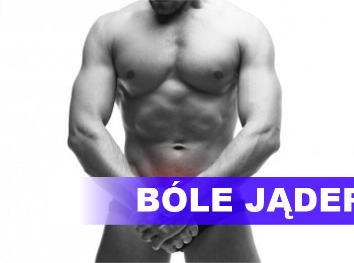 Bóle jąder